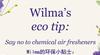 Wilma的环保小贴士：对人造空气清新剂说不！